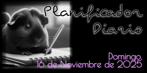 Planificador Diario - Domingo, 16 de Noviembre de 2025