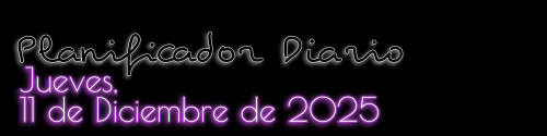 Planificador Diario - Jueves, 11 de Diciembre de 2025