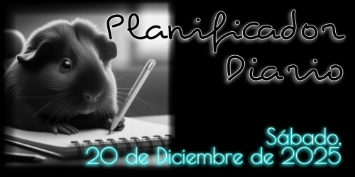 Planificador Diario - Sábado, 20 de Diciembre de 2025