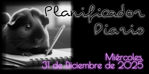 Planificador Diario - Miércoles, 31 de Diciembre de 2025