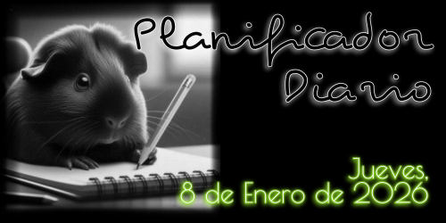 Planificador Diario - Jueves, 8 de Enero de 2026