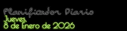 Planificador Diario - Jueves, 8 de Enero de 2026