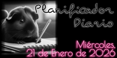 Planificador Diario - Miércoles, 21 de Enero de 2026