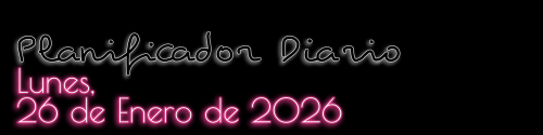 Planificador Diario - Lunes, 26 de Enero de 2026