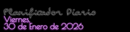 Planificador Diario - Viernes, 30 de Enero de 2026