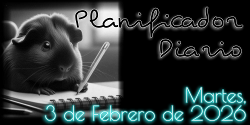 Planificador Diario - Martes, 3 de Febrero de 2026