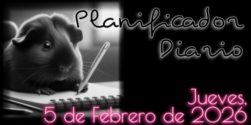 Planificador Diario - Jueves, 5 de Febrero de 2026