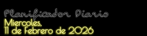 Planificador Diario - Miércoles, 11 de Febrero de 2026