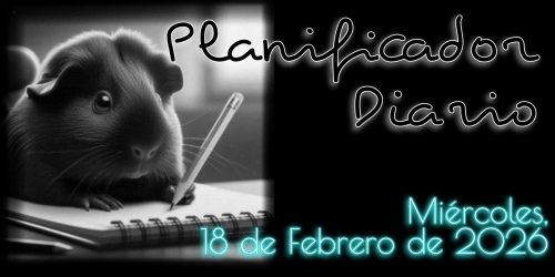 Planificador Diario - Miércoles, 18 de Febrero de 2026
