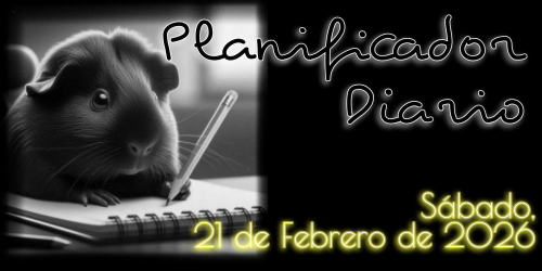 Planificador Diario - Sábado, 21 de Febrero de 2026