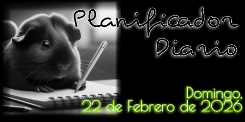 Planificador Diario - Domingo, 22 de Febrero de 2026