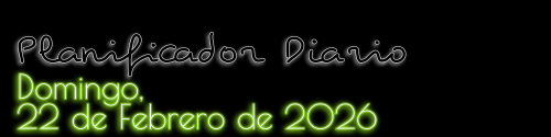 Planificador Diario - Domingo, 22 de Febrero de 2026