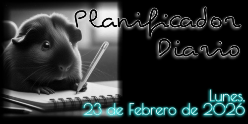 Planificador Diario - Lunes, 23 de Febrero de 2026