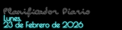 Planificador Diario - Lunes, 23 de Febrero de 2026