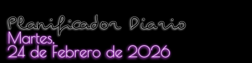 Planificador Diario - Martes, 24 de Febrero de 2026