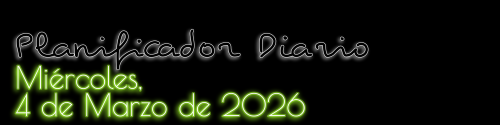 Planificador Diario - Miércoles, 4 de Marzo de 2026