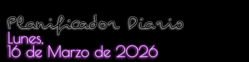 Planificador Diario - Lunes, 16 de Marzo de 2026