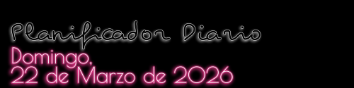 Planificador Diario - Domingo, 22 de Marzo de 2026