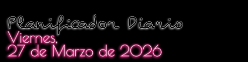 Planificador Diario - Viernes, 27 de Marzo de 2026