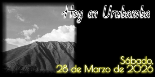Hoy en Urubamba: Sábado, 28 de Marzo de 2026