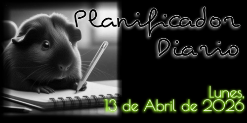 Planificador Diario: Lunes, 13 de Abril de 2026