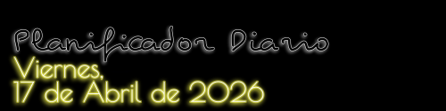 Planificador Diario - Viernes, 17 de Abril de 2026