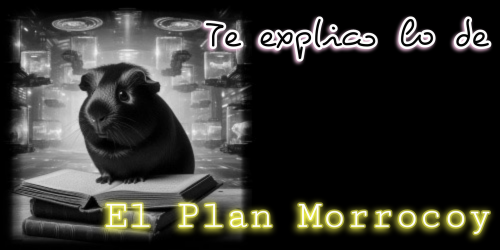 Te explico lo de el Plan Morrocoy