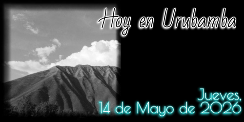 Hoy en Urubamba: Jueves, 14 de Mayo de 2026