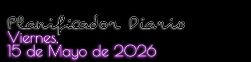 Planificador Diario - Viernes, 15 de Mayo de 2026