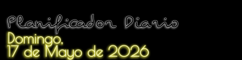Planificador Diario - Domingo, 17 de Mayo de 2026