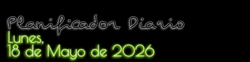 Planificador Diario - Lunes, 18 de Mayo de 2026