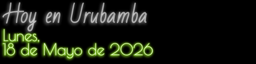 Hoy en Urubamba: Lunes, 18 de Mayo de 2026