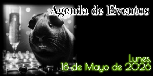 Agenda de Eventos: Lunes, 18 de Mayo de 2026