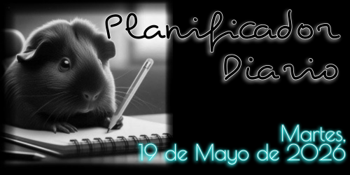 Planificador Diario: Martes, 19 de Mayo de 2026