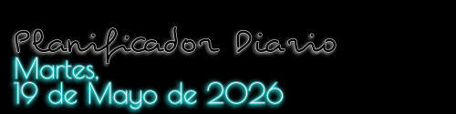 Planificador Diario - Martes, 19 de Mayo de 2026