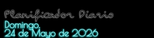 Planificador Diario - Domingo, 24 de Mayo de 2026