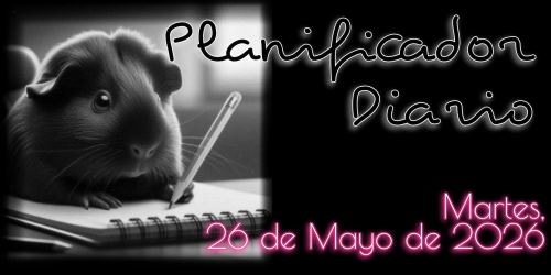 Planificador Diario: Martes, 26 de Mayo de 2026