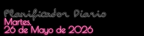 Planificador Diario - Martes, 26 de Mayo de 2026