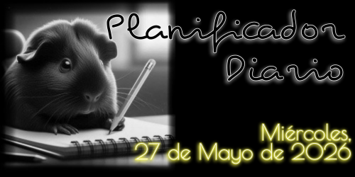 Planificador Diario: Miércoles, 27 de Mayo de 2026