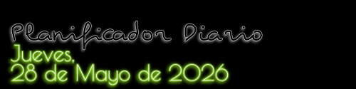 Planificador Diario - Jueves, 28 de Mayo de 2026