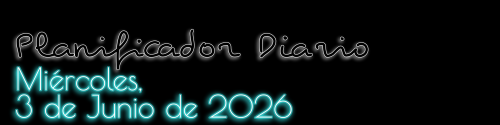 Planificador Diario - Miércoles, 3 de Junio de 2026
