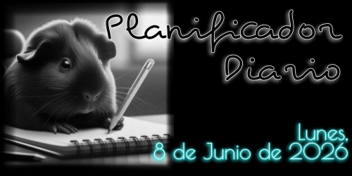Planificador Diario: Lunes, 8 de Junio de 2026