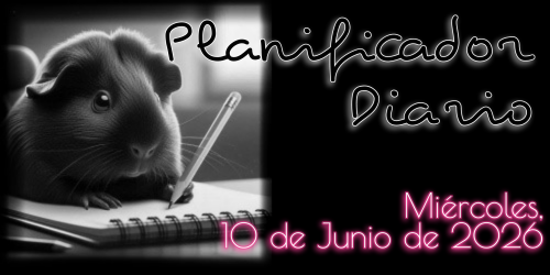 Planificador Diario: Miércoles, 10 de Junio de 2026