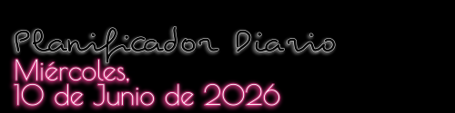 Planificador Diario - Miércoles, 10 de Junio de 2026