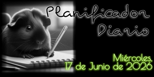 Planificador Diario: Miércoles, 17 de Junio de 2026