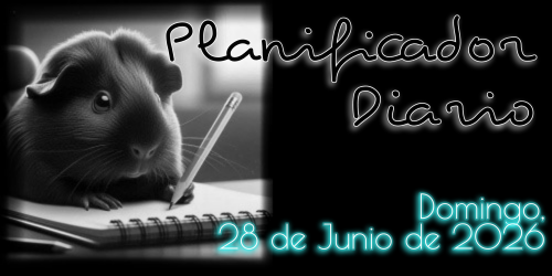 Planificador Diario: Domingo, 28 de Junio de 2026
