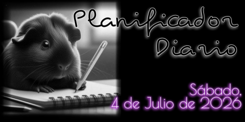 Planificador Diario: Sábado, 4 de Julio de 2026