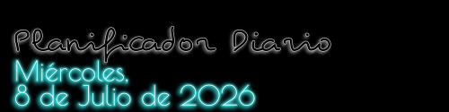 Planificador Diario - Miércoles, 8 de Julio de 2026