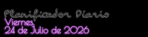 Planificador Diario - Viernes, 24 de Julio de 2026