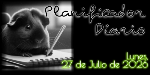Planificador Diario: Lunes, 27 de Julio de 2026